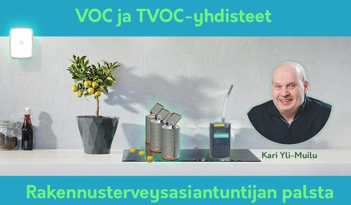 Rakennusterveysasiantuntijan palsta / VOC ja TVOC-yhdisteet